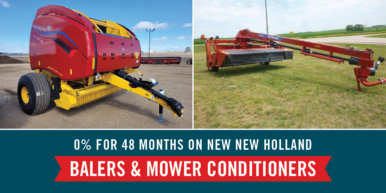 0% FINANCING FOR 48 MONTHS ON NEW NH BALERS AND MOWCOS