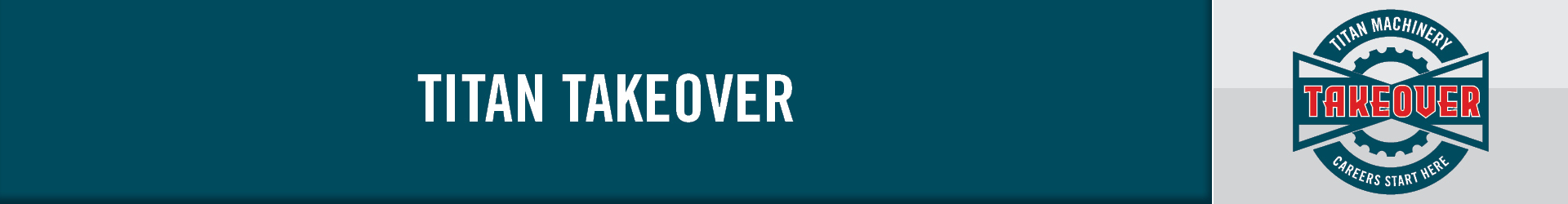 Titan Takeover | Titan Machinery Titan Takeover | Titan Machinery